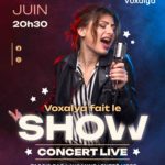 Voxalya fait son show