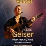 André Geiser (reprises et compositions en guitare-voix)